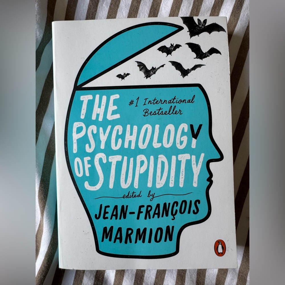 The psychology of stupidity by Jean Francois marmion